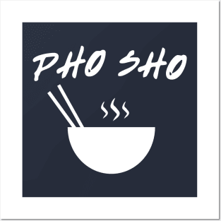 Pho Sho Posters and Art